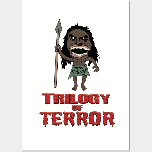 Trilogy Of Terror!! Wall Art by HellraiserDesigns